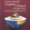 INTERNATIONAL CUISINE & FOOD PRODUCTION MANAGEMENT | PARVINDER S. BALI | Oxford