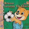 Bruno Learns To Share | Shree Book Centre