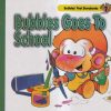 Bubbles Goes To School | Shree Book Centre