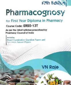 PHARMACOGNOSY FOR FY DIPLOMA IN PHARMACY | V.N. RAJE | CBS