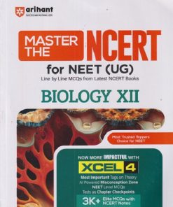 MASTER THE NCERT FOR NEET (UG) CLASS 12 BIOLOGY | SANJAY SHARMA | Arihant Publications