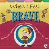 When I Feel Brave | Shree Book Centre