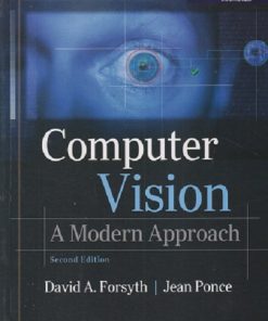COMPUTER VISION A MODERN APPROACH | DAVID A. FORSYTH, JEAN PONCE | PEARSON
