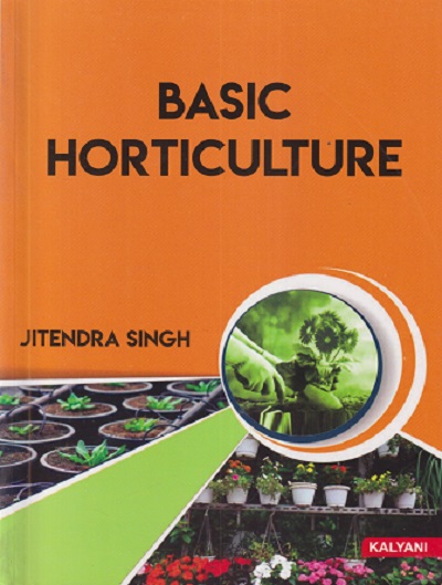 BASIC HORTICULTURE | JITENDRA SINGH | KALYANI