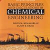 BASIC PRINCIPLES AND CALCULATIONS IN CHEMICAL ENGINEERING | DAVID M. HIMMELBLAU, JAMES B. RIGGS | Pearson