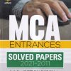 MCA ENTRANCE SOLVED PAPERS 2021-2011 | ARIHANT