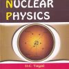 NUCLEAR PHYSICS | D.C. TAYAL | HIMALAYA PUBLISHER