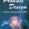 PRODUCT DESIGN CREATIVITY CONCEPTS AND USABILITY | PHI