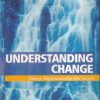 UNDERSTANDING CHANGE | ELSEVIER