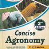 CONCISE AGRONOMY (For ICAR-JRF/SRF/NET/ARS/SAUs/SPSCs & Agricultural Competitive Exams) | NEW VISHAL