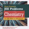 New Pattern JEE PROBLEMS CHEMISTRY FOR JEE MAIN & ADVANCED | Arihant Publications