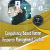 COMPETENCY BASED HUMAN RESOURCE MANAGEMENT SYSTEM | DR. B.B. JAIN, DR. SHEENA ABRAHAM, MANISHA ANIL VHORA | Thakur