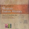 A NEW LOOK AT MODERN INDIAN HISTORY | B.L. GROVER, ALKA MEHTA | S.CHAND