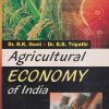 AGRICULTURAL ECONOMY OF INDIA | DR. R.K. GOVIL , DR. B.B. TRIPATHI | Kitab Mahal