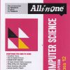ALL IN ONE COMPUTER SCIENCE WITH PYTHON CBSE Class 12th | Arihant Publications