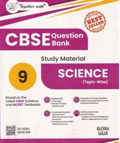TOGETHER WITH CBSE QUESTION BANK (STUDY MATERIAL) CLASS 9 SCIENCE | RP MANCHANDA, DR. NEHA JINDAL, ARCHITA BARUAH BHATTACHARYYA, RAJENDRA SHAH | Rachna Sagar Publications