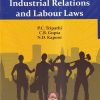 INDUSTRIAL RELATIONS AND LABOUR LAWS | P. C. TRIPATHI, C. B. GUPTA, N. D. KAPOOR | SULTAN CHAND AND SONS