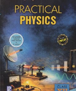 COMPREHENSIVE PRACTICAL PHYSICS For Class 12th CBSE | J.N. JAISWAL, STALIN MALHOTRA | Laxmi