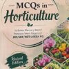 MCQS IN HORTICULTURE (Includes Memory Based Previous Years Papers of JRF/SRF/NET/AIEEA PG | NEW VISHAL