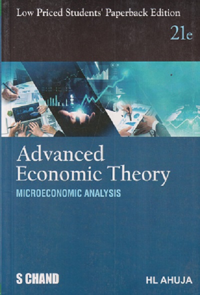 ADVANCED ECONOMIC THEORY MICROECONOMIC ANALYSIS | H. L. AHUJA | S.CHAND