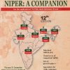NIPER : A COMPANION (FOR THE ASPIRANTS OF NIPER JOINT ENTRANCE EXAM) | N.N. INAMDAR, A.H. NATHANI | PHARMA CAREER