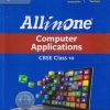 ALL IN ONE COMPUTER APPLICATIONS CBSE CLASS 10th | ASTHA VIJAY |  Arihant Publications