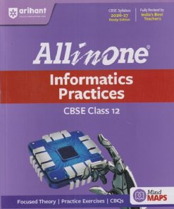 ALL IN ONE INFORMATICS PRACTICES CBSE Class 12th (2026-27) | AMIT KUMAR SINGHAL |  Arihant Publications