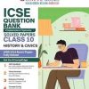 ICSE QUESTION BANK (Chapterwise & Topicwise) Solved Papers Class- 10 HISTORY & CIVICS 2025 | OSWAAL BOOKS