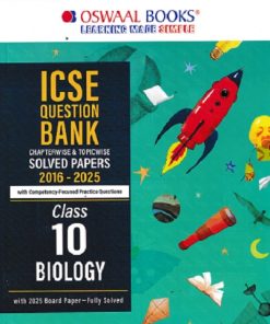 ICSE QUESTION BANK (Chapterwise & Topicwise) Solved Papers Class- 10 BIOLOGY 2026 | OSWAAL BOOKS