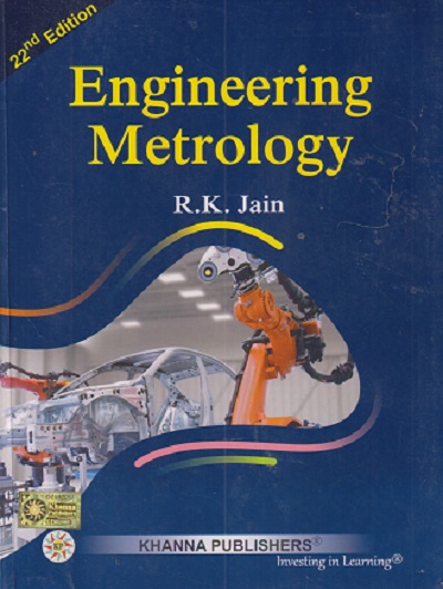 ENGINEERING METROLOGY | RK JAIN | KHANNA PUBLISHERS