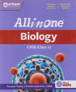 ALL IN ONE BIOLOGY CBSE CLASS 12th (2026-27) | SUNITA CHAWLA |  Arihant Publications