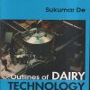 OUTLINES OF DAIRY TECHNOLOGY | SUKUMAR DE | Oxford