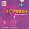 REFRESH A Coursebook Of Computer Science (WINDOW 10 MS OFFICE 2016) Class- 5 | नवनीत एज्युकेशन (इंडिया) लि (Navneet Education India Ltd)