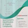 SPECTROMETRIC IDENTIFICATION OF ORGANIC COMPOUNDS | ROBERT M. SILVERSTEIN, FRANCIS X. WEBSTER, DAVID J. KIEMLE, DAVID L. BRYCE | Wiley