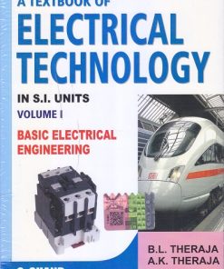 A TEXTBOOK OF ELECTRICAL TECHNOLOGY Vol. I | B.L. THERAJA, A.K. THERAJA | S.Chand