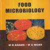 FOOD MICROBIOLOGY | M.R. ADAMS, M.O. MOSS | New Age
