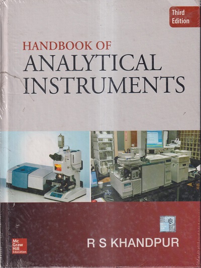 HANDBOOK OF ANALYTICAL INSTRUMENTS | R S KHANDPUR | Pragationline.com