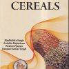 HANDBOOK OF CEREALS | MADHULIKA SINGH, AMBIKA RAJENDRAN, ROSHNI VIJAYAN, DEEPAK KUMAR SINGH | KALYANI