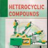 HETEROCYCLIC COMPOUNDS | JAIN SONI SAHAI PIMPLAPURE | PRAGATI PRAKASHAN MEERUT