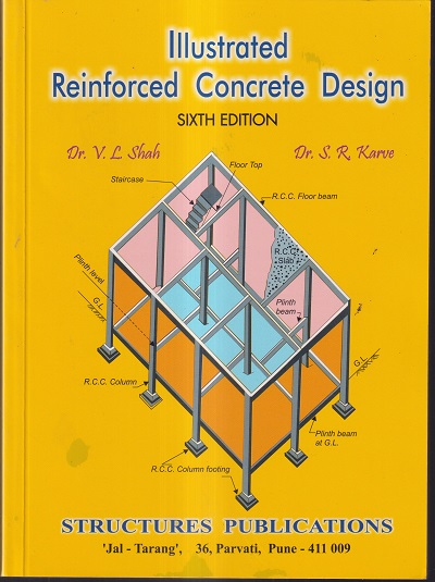 ILLUSTRATED REINFORCED CONCRETE DESIGN | DR. V. L. SHAH , DR. S. R ...