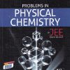 PROBLEMS IN PHYSICAL CHEMISTRY FOR JEE MAIN & ADVANCED | NARENDRA AVASTHI | Shri Balaji Publications