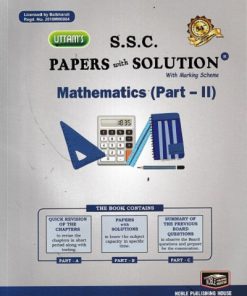 UTTAM'S S.S.C. PAPERS WITH SOLUTION MATHEMATICS (PART-II) CLASS-10TH