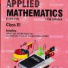 APPLIED MATHEMATICS Class 11th CBSE | M.L. AGGARWAL, NEERAJ RAJ JAIN | Avichal Publishing Company