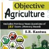 OBJECTIVE AGRICULTURE (JRF Exam) | S.R. KANTWA | New Vishal