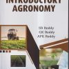 INTRODUCTORY AGRONOMY | SR REDDY, GK REDDY, APK REDDY | KALYANI