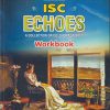 ISC ECHOES WORKBOOK (A COLLECTION OF ISC SHORT STORIES) | DR. K.S. PAUL | ऐवरग्रीन पब्लिकेशन्स (Evergreen Publications)