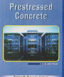 PRESTRESSED CONCRETE | S. RAMAMRUTHAM | DHANPAT RAI