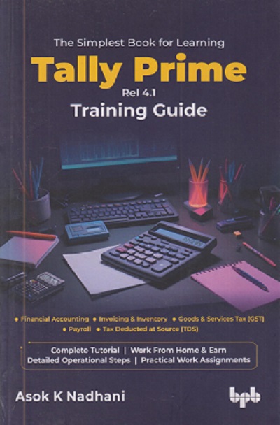 TALLYPRIME Training Guide (English And Hindi) | ASOK K. NADHANI | BPB