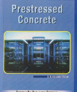 PRESTRESSED CONCRETE | S. RAMAMRUTHAM | DHANPAT RAI
