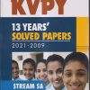 KVPY 13 YEARS' SOLVED PAPERS 2021-2009 STREAM SA INCLUDED 5 PRACTICE SETS (KISHORE VAIGHYANIK PROTSAHAN YOJANA) | ARIHANT